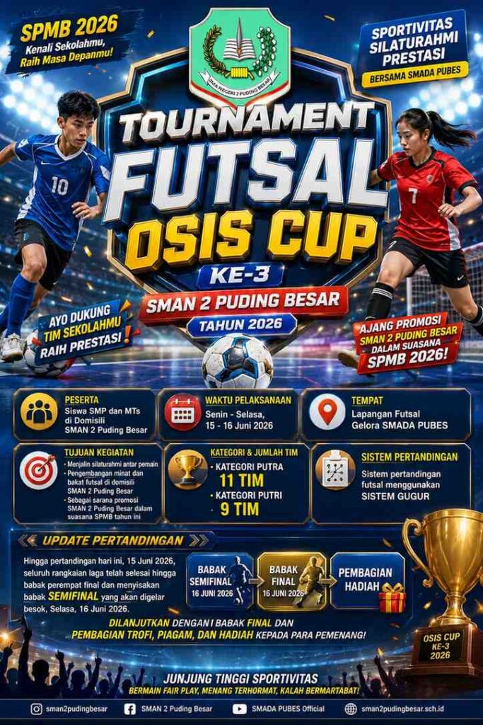 Semarak SPMB 2026, SMAN 2 Puding Besar Gelar OSIS Cup Ke-3 dan Siap Masuki Babak Semifinal