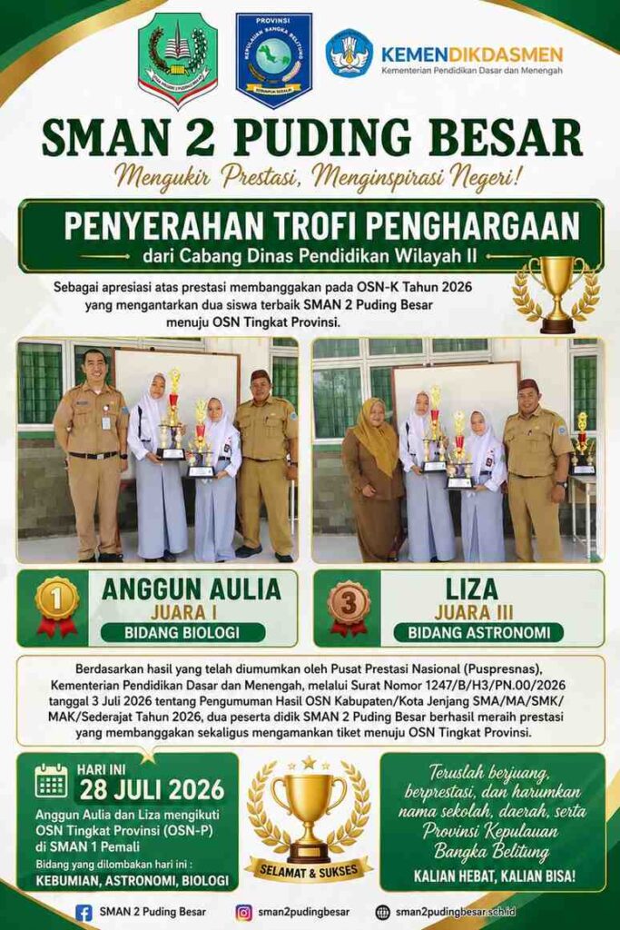 Dua Siswa SMAN 2 Puding Besar Raih Prestasi Gemilang di OSN-K 2026, Terima Trofi Penghargaan dan Berlaga di OSN Tingkat Provinsi