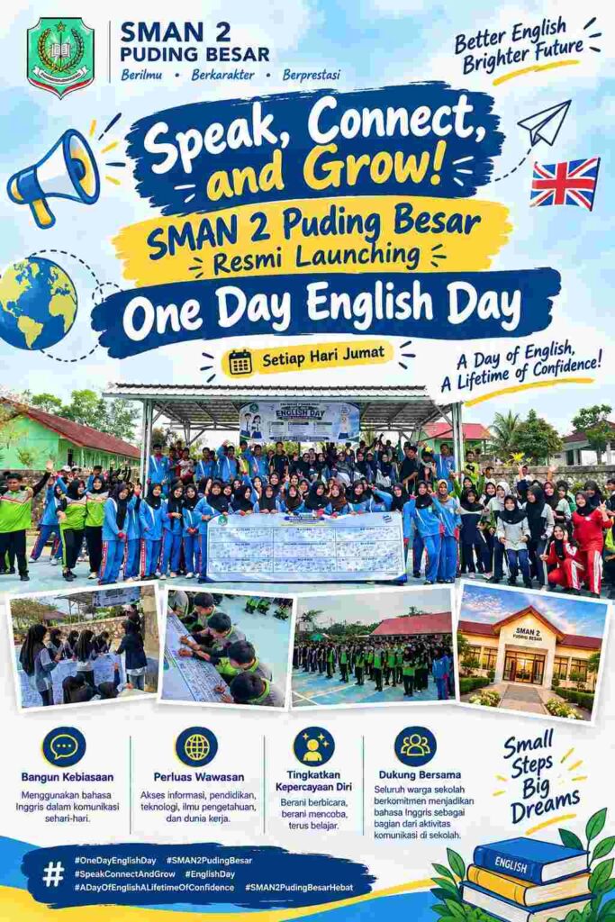 🇬🇧✨ Speak, Connect, and Grow! SMAN 2 Puding Besar Resmi Launching One Day English Day 🗣️🌍📚
